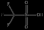 Trifluoromethanesulfonic Acid